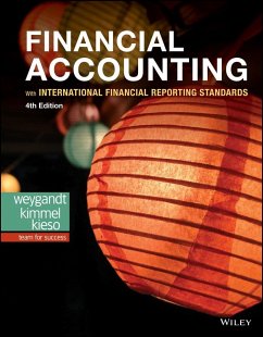 Financial Accounting with International Financial Reporting Standards - Weygandt, Jerry J.;Kimmel, Paul D.;Kieso, Donald E.