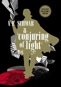 Conjuring of Light: Collector's Edition - Schwab, V. E.
