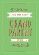 For the Best Grandparent Ever - Bild 1