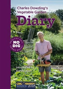 Charles Dowding's Vegetable Garden Diary - Dowding, Charles