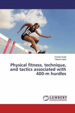 Physical fitness, technique, and tactics associated with 400-m hurdles