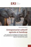 Entreprenariat collectif agricole et handicap Entreprenariat collectif agricole et handicap