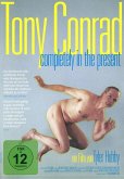 Tony Conrad - Completely In The Present