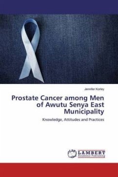 Prostate Cancer among Men of Awutu Senya East Municipality - Korley, Jennifer