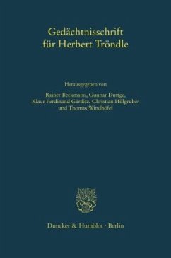 Gedächtnisschrift für Herbert Tröndle.