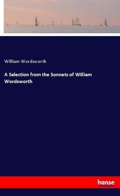 A Selection from the Sonnets of William Wordsworth