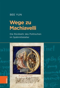 Wege zu Machiavelli - Yun, Bee