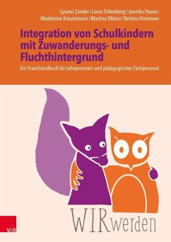 WIRwerden: Integration von Schulkindern mit Zuwanderungs- und Fluchthintergrund - Zander, Lysann;Hannover, Bettina