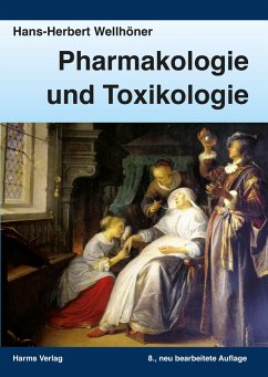 Pharmakologie und Toxikologie - Wellhöner, Hans-Herbert