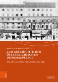 Zur Geschichte der österreichischen Denkmalpflege