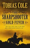 The Sharpshooter: Gold Fever