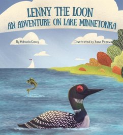 Lenny the Loon: An Adventure on Lake Minnetonka - Casey, Mikaela