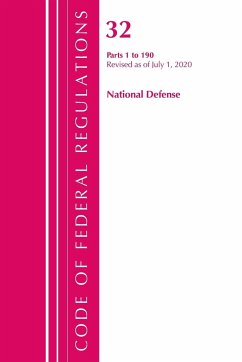 Code of Federal Regulations, Title 32 National Defense 1-190, Revised as of July 1, 2020 - Office Of The Federal Register (U. S.