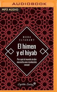 El Himen Y El Hiyab - Eltahawy, Mona