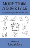 More Than a Dog's Tale: A Life With Dogs and Other Animals