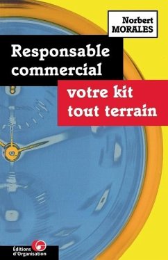 Responsable commercial: Votre kit tout terrain - Morales, Norbert