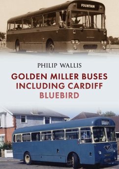 Cover Golden Miller Buses Including Cardiff Bluebird