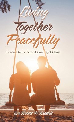 Living Together Peacefully - Riddell, Robert H.