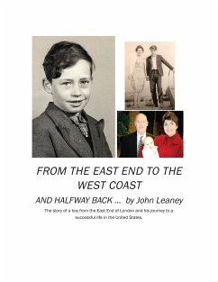 From the East End to the West Coast and Halfway Back - Leaney, John