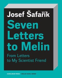 Seven Letters to Melin - Safarik, Josef