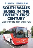 South Wales Buses in the Twenty-First Century: Variety in the Valleys