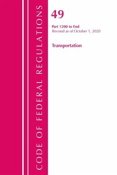 Code of Federal Regulations, Title 49 Transportation 1200-End, Revised as of October 1, 2020 - Office Of The Federal Register (U S