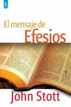 El Mensaje de Efesios - Stott, John