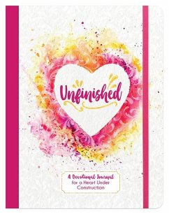 Unfinished: A Devotional Journal for a Heart Under Construction - Hang, Linda