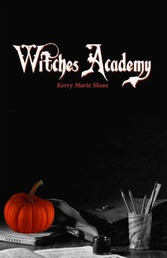 Witches Academy - Sloan, Kerry Marie