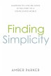 Finding Simplicity: Learning to Live... - Bild 1