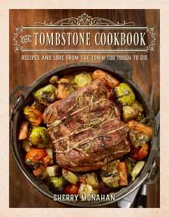 The Tombstone Cookbook - Monahan, Sherry