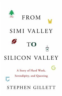 From Simi Valley to Silicon Valley - Gillett, Stephen