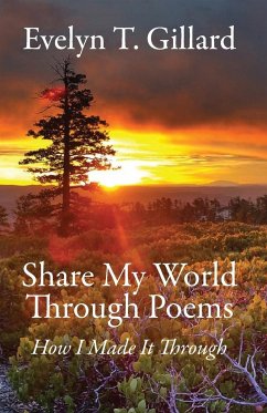 Share My World Through Poems - Gillard, Evelyn T