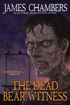 The Dead Bear Witness - Chambers, James