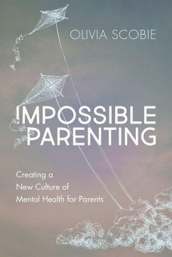 Impossible Parenting - Scobie, Olivia