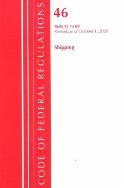 Code of Federal Regulations, Title 46 Shipping 41-69, Revised as of October 1, 2020 - Office Of The Federal Register (U S