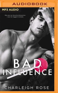 Bad Influence - Rose, Charleigh