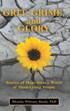 Grit, Grime, and Glory - Bandy, Rhonda Whitney