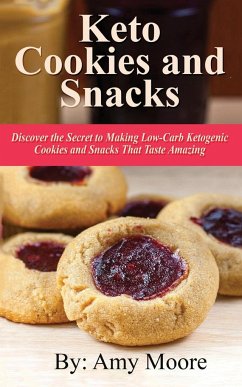 Keto Cookies and Snacks - Moore, Amy