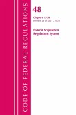 Code of Federal Regulations, Title 48 Federal Acquisition Regulations System Chapters 15-28, Revised as of October 1, 2020