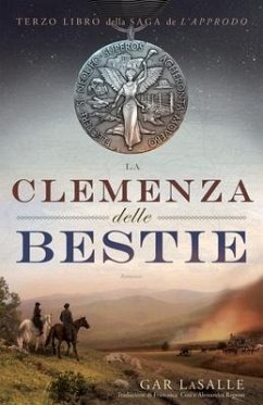 La Clemenza delle Bestie - Lasalle, Gar