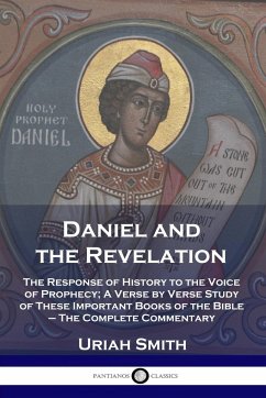 Daniel and the Revelation - Smith, Uriah