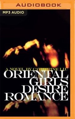 Oriental Girls Desire Romance - Liu, Catherine