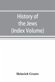 History of the Jews (Index Volume)