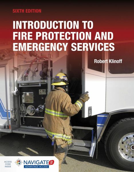 Introduction to Fire Protection and Emergency Services Includes Navigate Advantage Access Introduction to Fire Protection and Emergency Services Includes Navigate Advantage Access