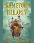 Siam Storm - Trilogy