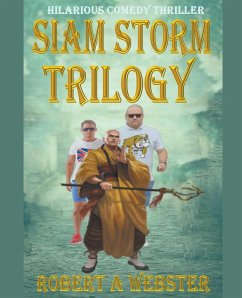 Siam Storm - Trilogy - Webster, Robert A