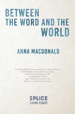 Between the Word and the World - Macdonald, Anna