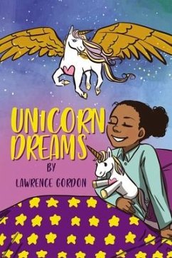 Unicorn Dreams - Gordon, Lawrence