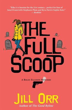 The Full Scoop: A Riley Ellison Mystery - Orr, Jill